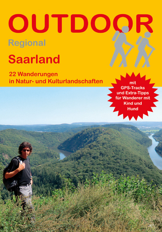 Saarland 22 Wanderungen in Natur- und Kulturlandschaften