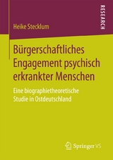B&uuml;rgerschaftliches Engagement psychisch erkrankter Menschen - Heike Stecklum