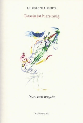 Dasein ist hiersinnig