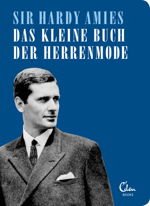Das kleine Buch der Herrenmode - Hardy Amies