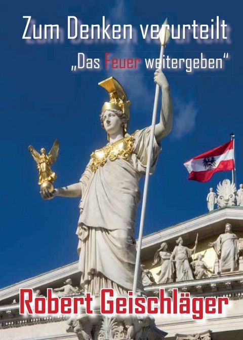 Zum Denken verurteilt - Hedwig Geischl&auml;ger-&Uuml;cker