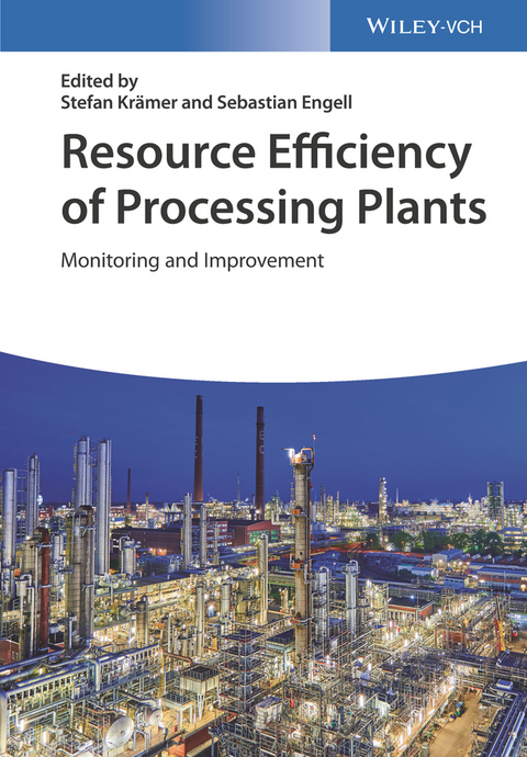 Resource Efficiency of Processing Plants - 