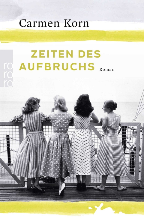 Zeiten des Aufbruchs - Carmen Korn