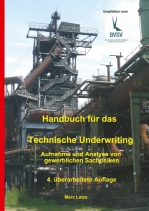 Handbuch f&uuml;r das Technische Underwriting - Marc Latza