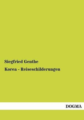 Korea - Reiseschilderungen