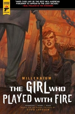 The Girl Who Played With Fire - Millennium - Sylvain Runberg, Jose Homs, Manolo Carot