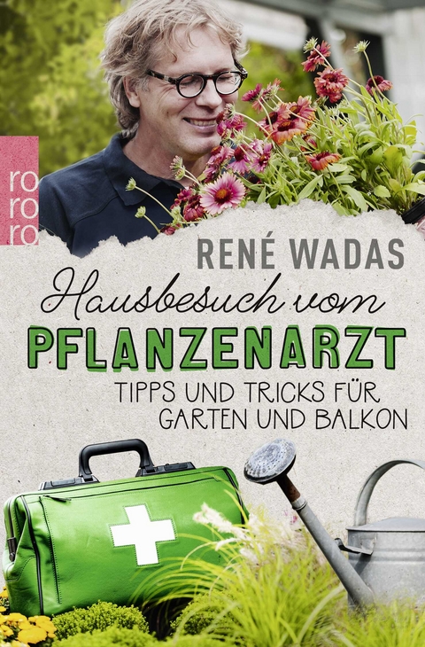 Hausbesuch vom Pflanzenarzt - Ren&eacute; Wadas