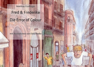 Fred & Frederike - Die Error of Colour