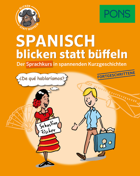 PONS Spanisch blicken statt b&uuml;ffeln