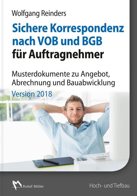 Sichere Korrespondenz nach VOB und BGB f&uuml;r Auftragnehmer - Wolfgang Reinders