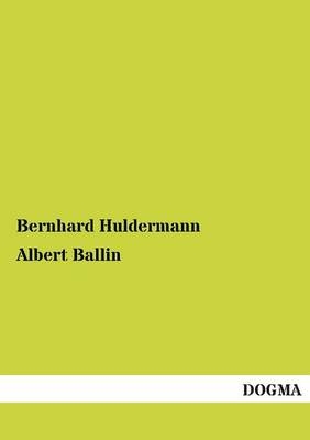 Albert Ballin - Bernhard Huldermann