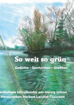 So weit so gr&uuml;n