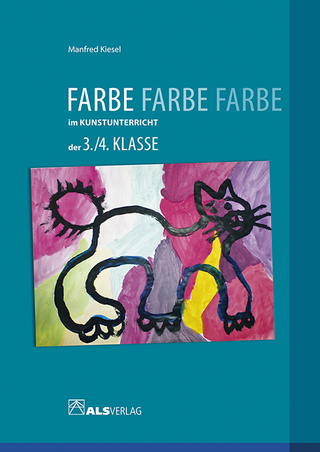 Farbe im Kunstunterricht der 3./4.Klasse