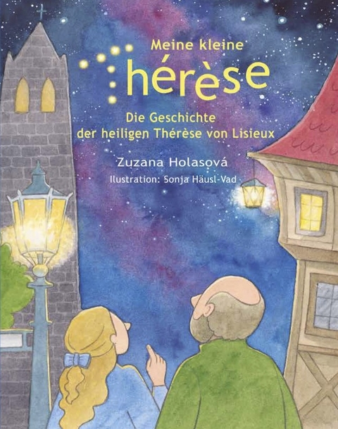 Meine kleine Th&eacute;r&egrave;se - Holasov&aacute; Zuzana