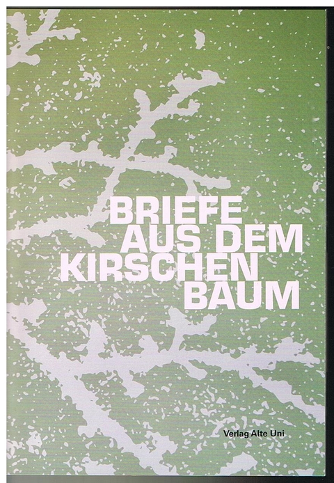 Briefe aus dem Kirschenbaum - Peter Riek