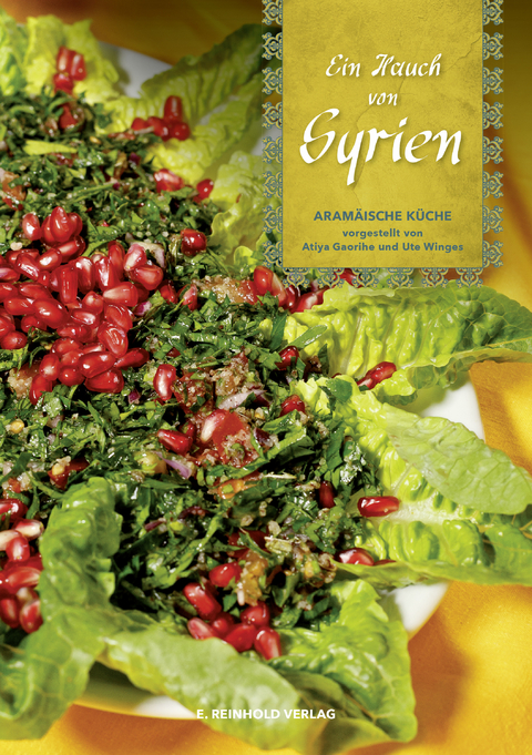 Ein Hauch von Syrien - Atiya Gaorihe, Ute Winges