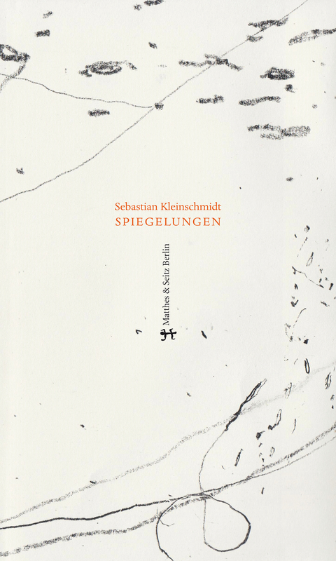 Spiegelungen - Sebastian Kleinschmidt