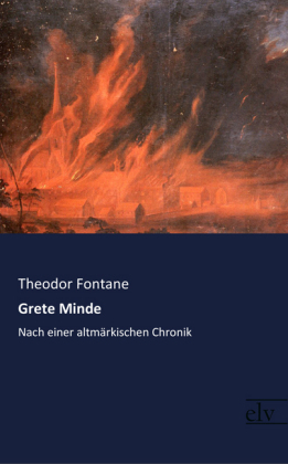 Grete Minde - Theodor Fontane