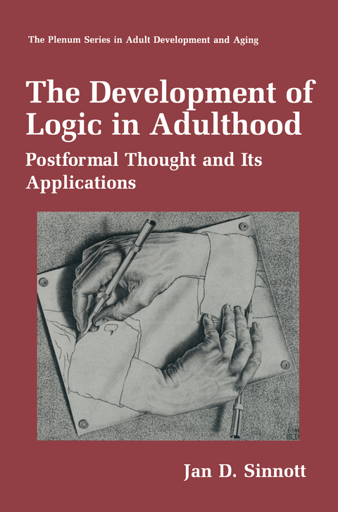 The Development of Logic in Adulthood - Jan D. Sinnott