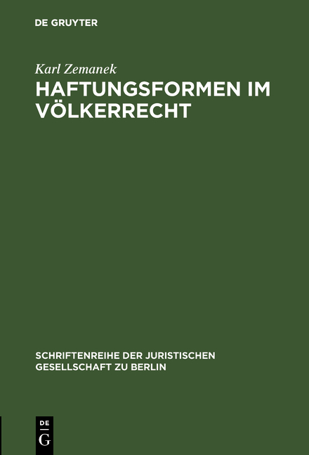 Haftungsformen im V&ouml;lkerrecht - Karl Zemanek