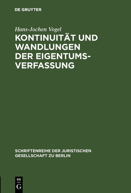 Kontinuit&auml;t und Wandlungen der Eigentumsverfassung - Hans-Jochen Vogel