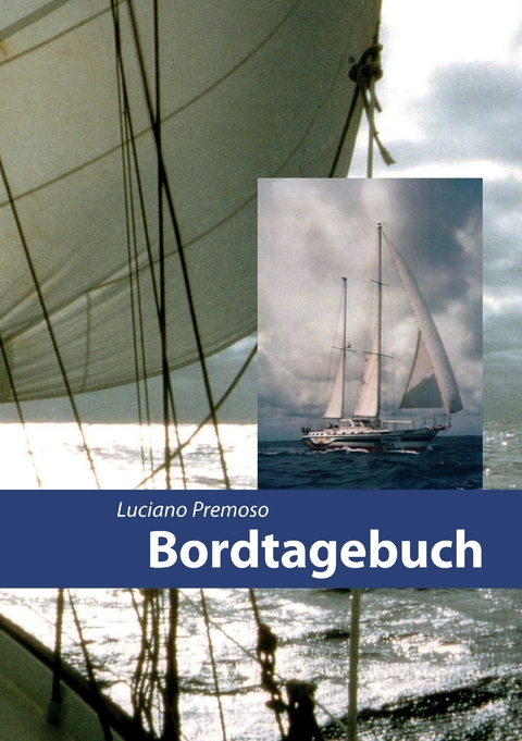 Bordtagebuch - Luciano Premoso