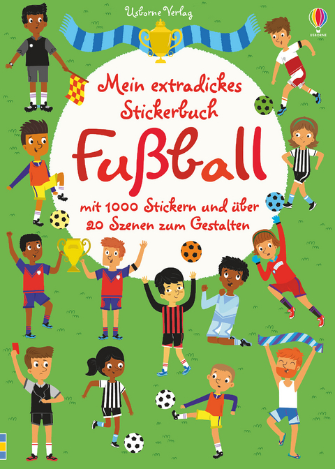 Mein extradickes Stickerbuch: Fu&szlig;ball - Fiona Watt