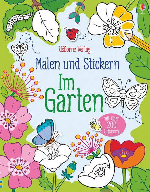 Malen und Stickern: Im Garten - Felicity Brooks