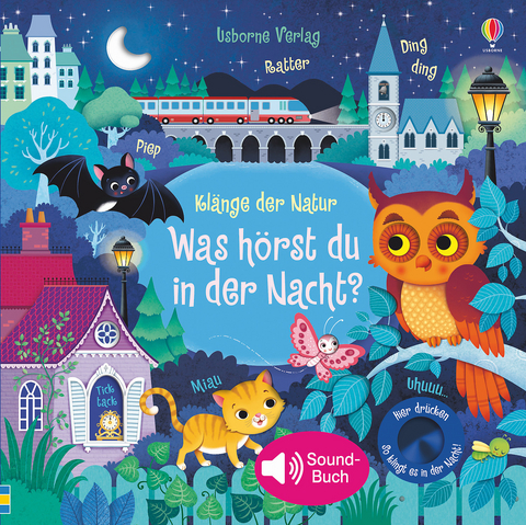 Kl&auml;nge der Natur: Was h&ouml;rst du in der Nacht?, m. Soundeffekten - Sam Taplin