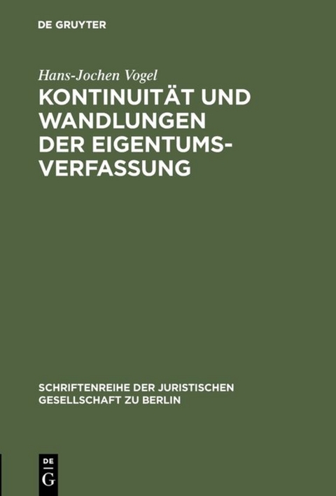 Kontinuit&auml;t und Wandlungen der Eigentumsverfassung - Hans-Jochen Vogel