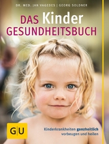 Das Kinder-Gesundheitsbuch - Georg Soldner, Dr. med Jan Vagedes