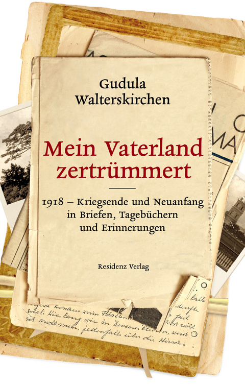 Mein Vaterland zertr&uuml;mmert - Gudula Walterskirchen