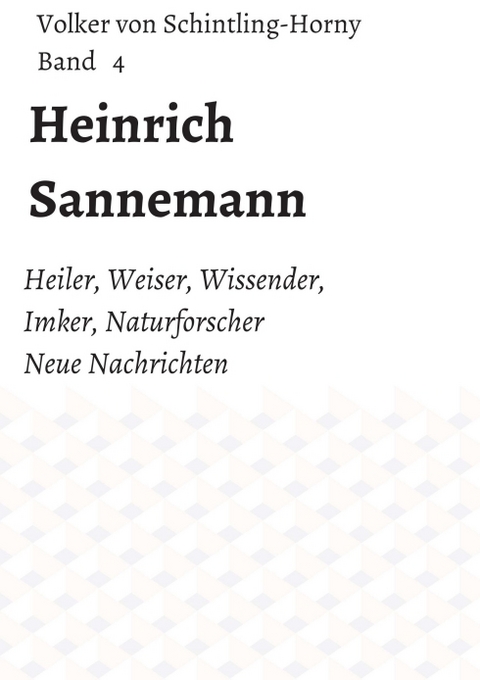 Heinrich Sannemann - Volker von Schintling-Horny