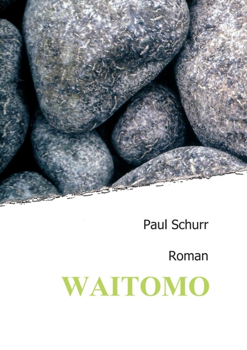 Waitomo - Paul Schurr