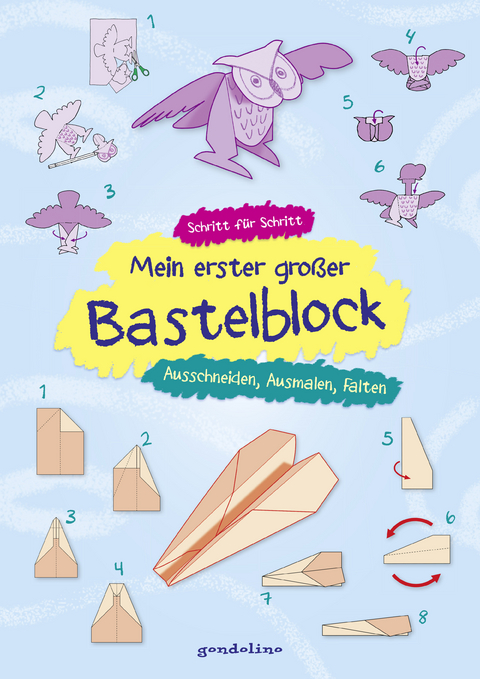 Mein erster gro&szlig;er Bastelblock - Ausschneiden, Ausmalen, Falten - Norbert Pautner
