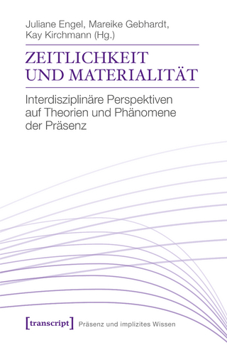 Zeitlichkeit und Materialität