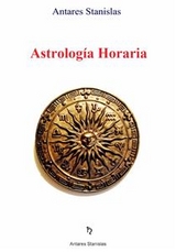 Astrolog&iacute;a Horaria -  Antares Stanislas