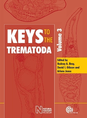 Keys to the Trematoda, Volume 3 - 