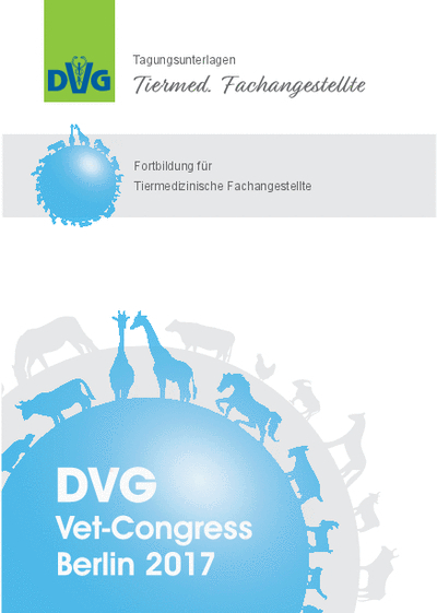 DVG-Vet-Congress 2017: Rund um die Chirurgie beim Kleintier - Fortbildung f&uuml;r Tiermedizinische Fachangestellte