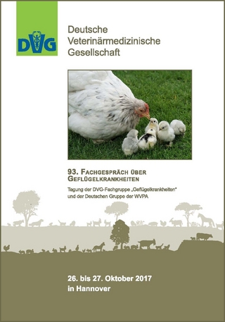 93. Fachgespräch über Geflügelkrankheiten - Tagung der DVG-Fachgruppe 