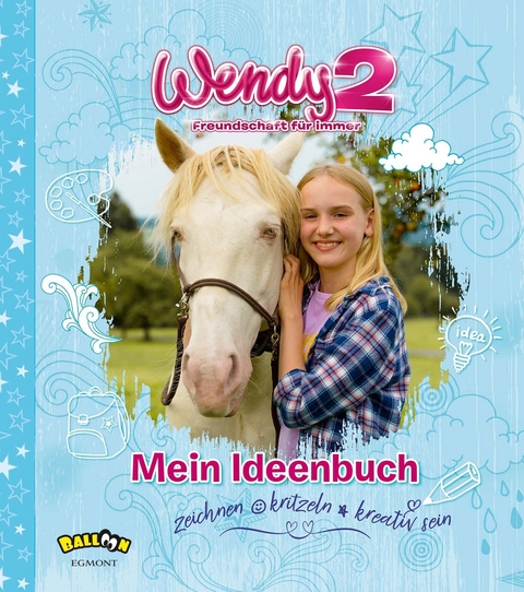 Wendy 2 - Freundschaft f&uuml;r immer