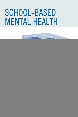 School-based Mental Health - Debra Lean, Vincent A. Colucci