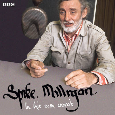 Spike Milligan in His Own Words - 
