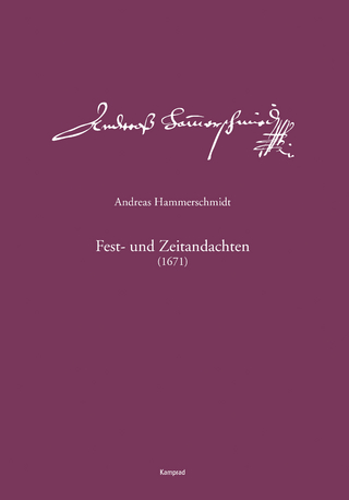 Andreas-Hammerschmidt-Werkausgabe Band 13: Fest- und Zeitandachten (1671)