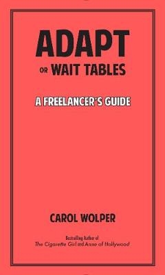 Adapt or Wait Tables