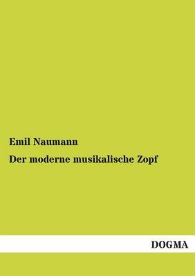 Der moderne musikalische Zopf