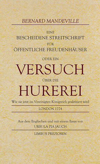 Eine bescheidene Streitschrift für öffentliche Freudenhäuser