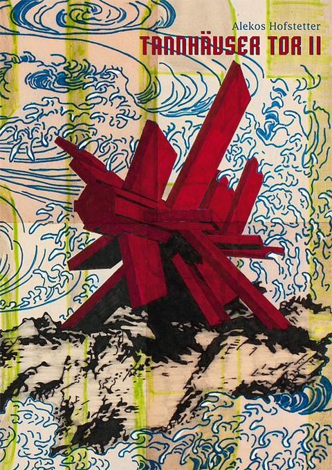 Tannh&auml;user Tor II - Daniel Wild, Holm Friebe