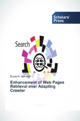 Enhancement of Web Pages Retrieval over Adapting Crawler - Dunia H. Hameed