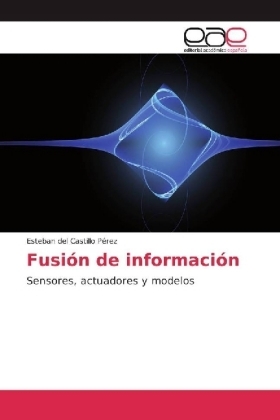 Fusión de información - Esteban del Castillo Pérez
